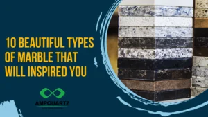 10 beautiful types of marble that will inspired you