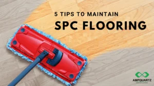 5 tips to maintain spc flooring