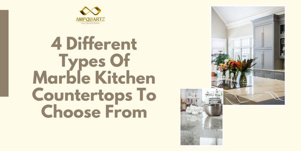 4 different types of marble kitchen countertops to choose from