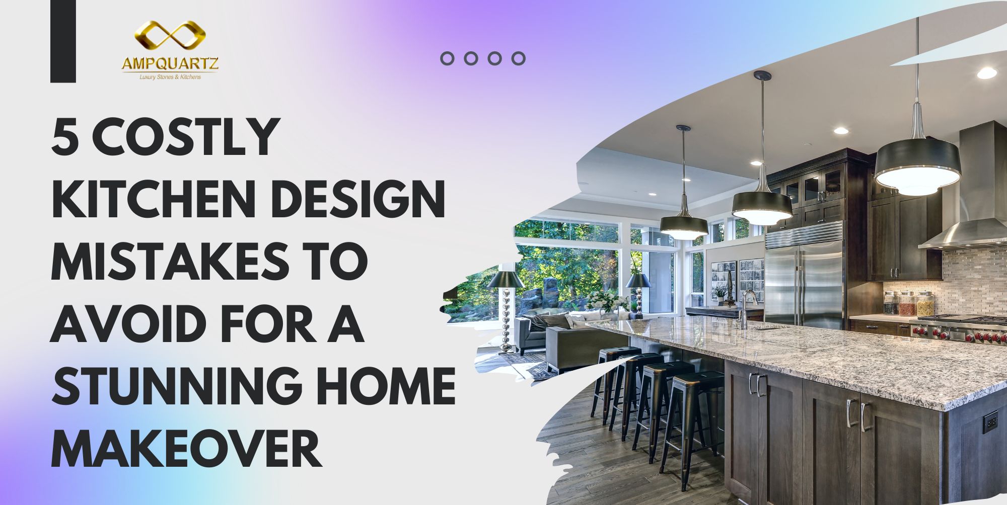 6 Costly Kitchen Remodeling Mistakes to Avoid