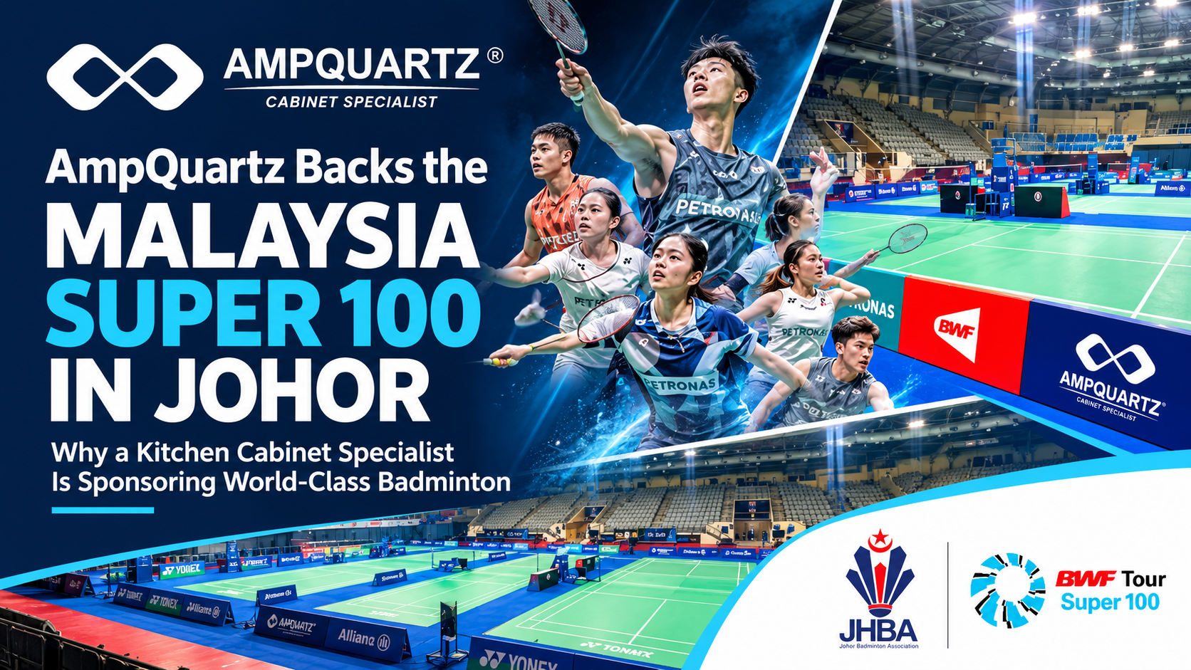 Kitchen Cabinet Johor Bahru Ampquartz Backs Malaysia Super 100 In Johor(1)